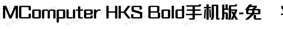 MComputer HKS Bold手机版字体转换